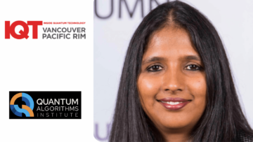 IQT Vancouver/Pacific Rim Update: CTO for Quantum Algorithms Institute Shohini Ghose er en 2024-høyttaler - Inside Quantum Technology