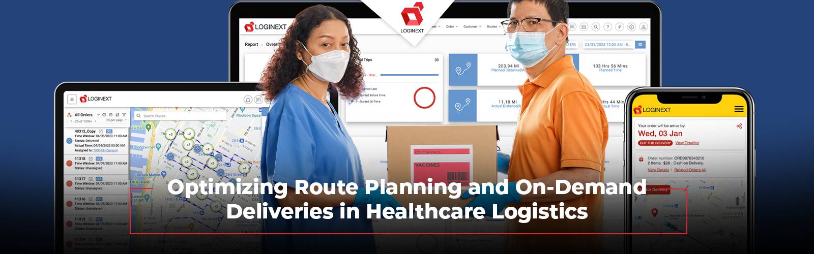 Optimizing Route Planning and On-Demand Deliveries in Healthcare Logistics