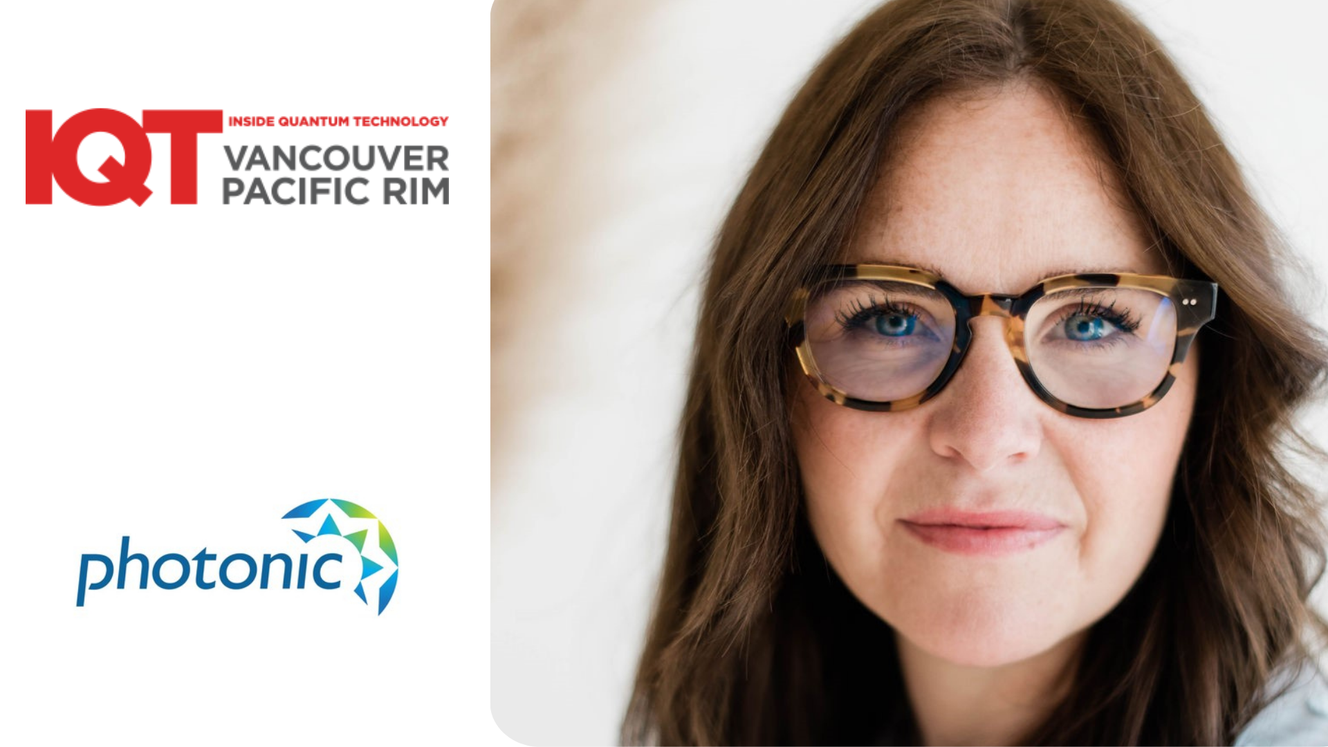 Jessica Hodgson, VP of People at Photonic Inc., is a 2024 Speaker for the IQT Vancouver/Pacific Rim conference happening in June