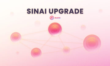 Der aus Polkadot stammende Acala erweitert seinen Multichain-Horizont durch das Sinai-Upgrade – Crypto-News.net