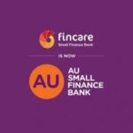 Fincare AU Small Finance Bank