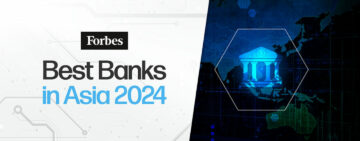 The Best Banks in Asia 2024, Ranked by Forbes - Fintech Singapore