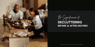 The Significance of Decluttering Before (and After) Moving