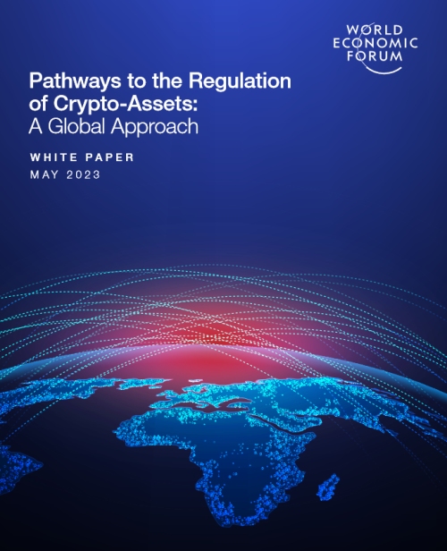 WEF Pathways to Regulation of Crypto Assets - WEF Insights On Coordinating Global Crypto Regulation